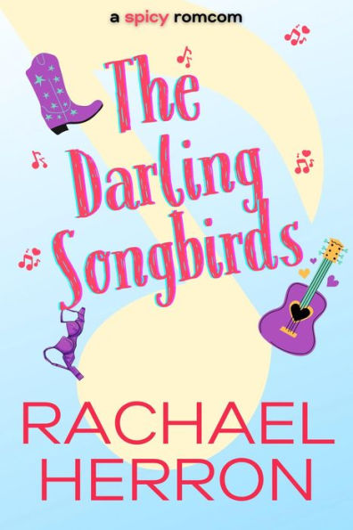 The Darling Songbirds by Rachael Herron - previous cover